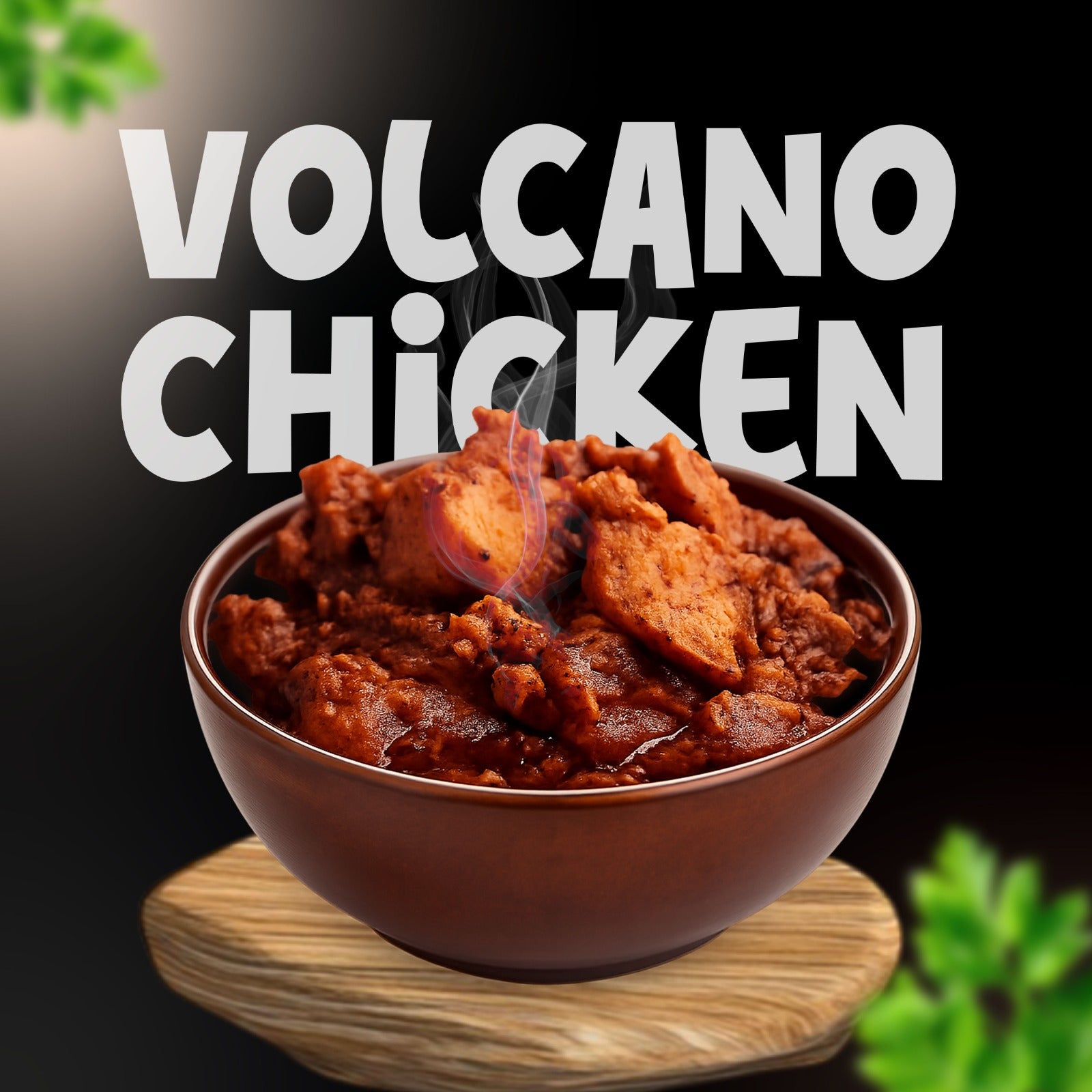 Volcano Chicken